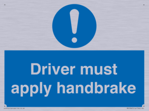 Driver must apply handbrake